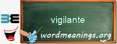 WordMeaning blackboard for vigilante